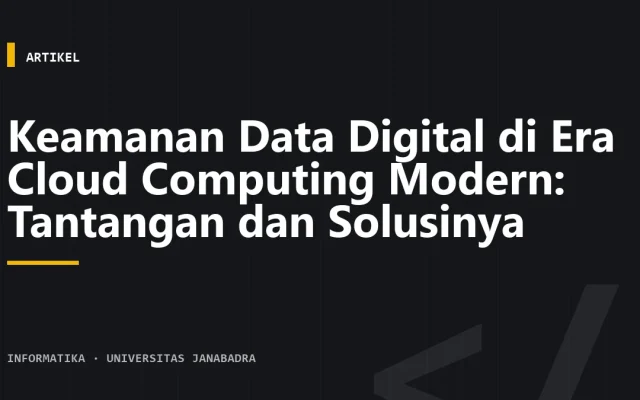 Keamanan Data Digital di Era Cloud Computing Modern: Tantangan dan Solusinya