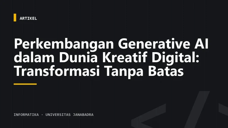 Perkembangan Generative AI dalam Dunia Kreatif Digital: Transformasi Tanpa Batas