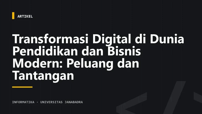 Transformasi Digital di Dunia Pendidikan dan Bisnis Modern: Peluang dan Tantangan